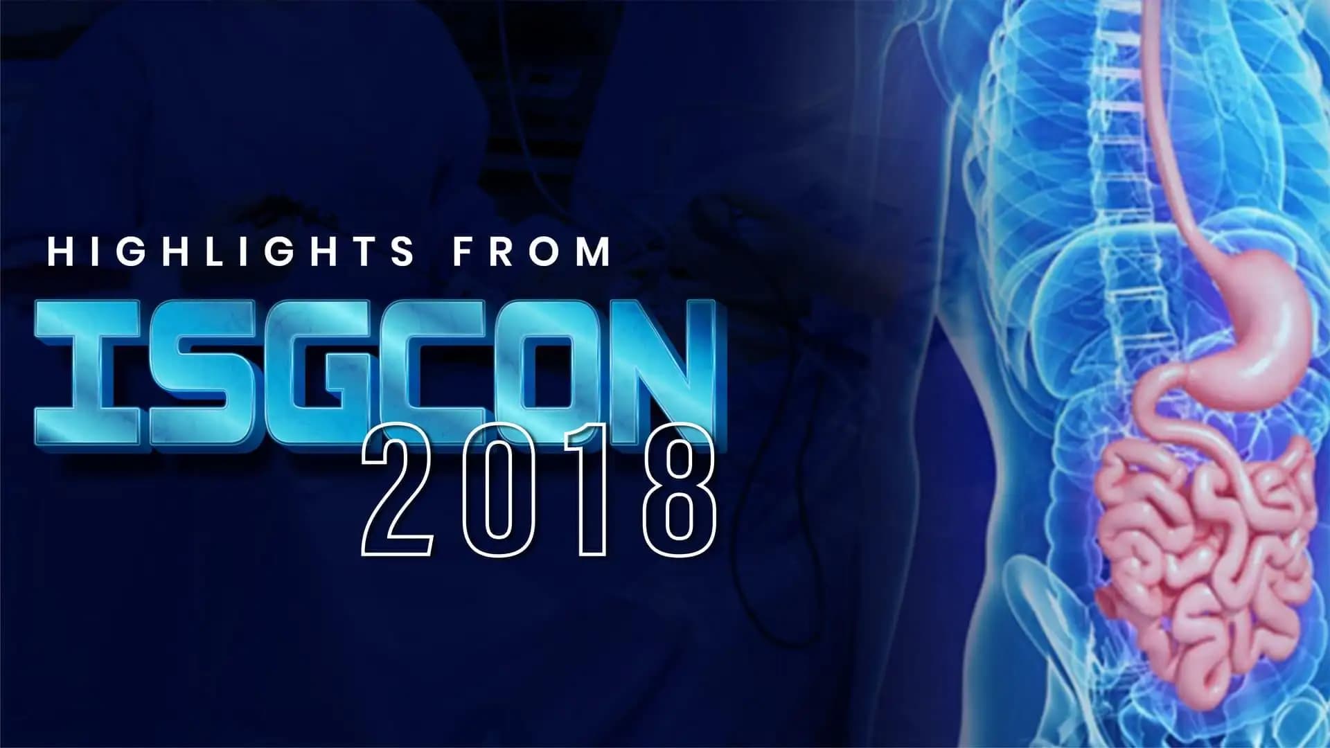 Highlights From ISGCON - 2018
