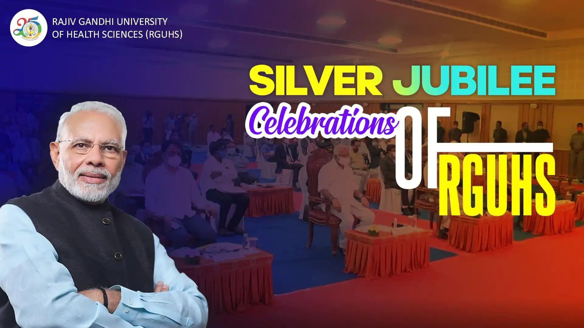 Silver Jubilee Celebrations of RGUHS
