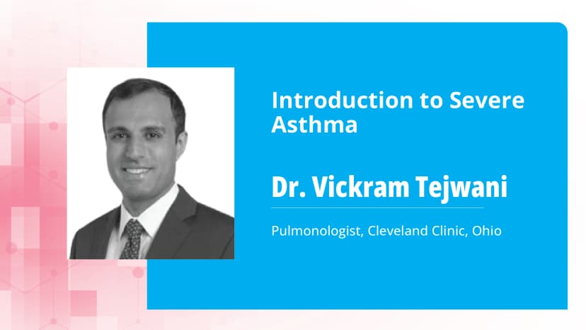 Introduction to Severe Asthma