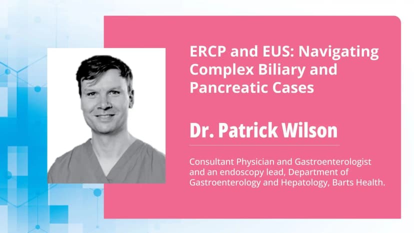 ERCP and EUS: Navigating Complex Biliary and Pancreatic Cases