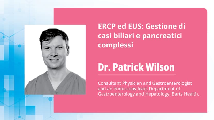 ERCP ed EUS: gestione di casi biliari e pancreatici complessi