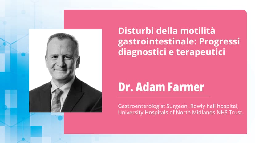 Disturbi della motilità gastrointestinale: progressi diagnostici e terapeutici