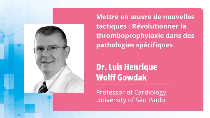 Partie 2 : Mettre en œuvre de nouvelles tactiques : Thromboprophylaxie chez les patients postopératoires