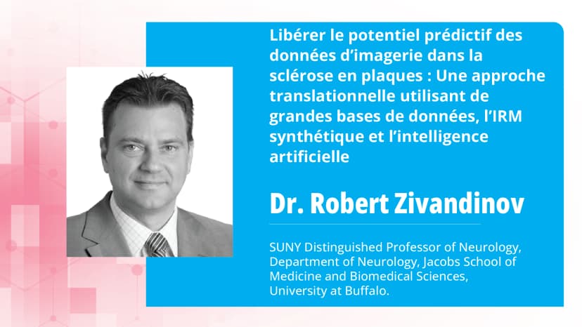 Libérer le potentiel prédictif des données d’imagerie dans la sclérose en plaques : Une approche translationnelle utilisant de grandes bases de données, l’IRM synthétique et l’intelligence artificielle