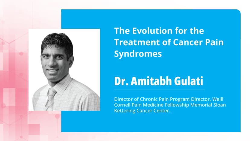 Part 2 - The Evolution of the Treatment of Cancer Pain Syndromes: Understanding How USG has Changed Pain Management Algorithms