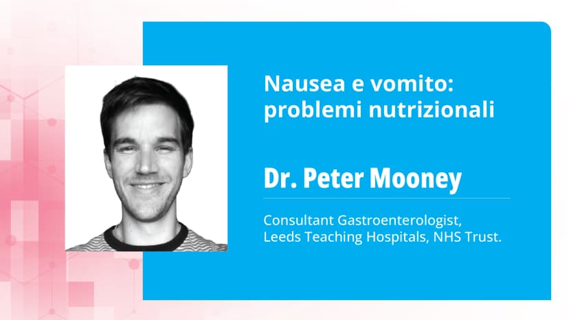 Parte 2: Nausea e vomito: problemi nutrizionali - nutrizione parenterale