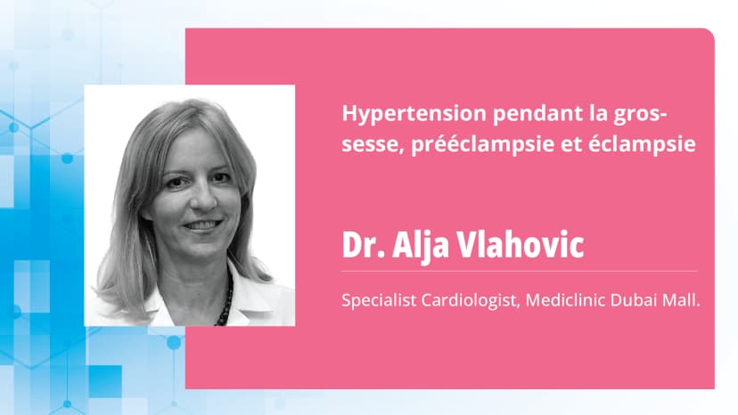 Hypertension pendant la grossesse, prééclampsie et éclampsie