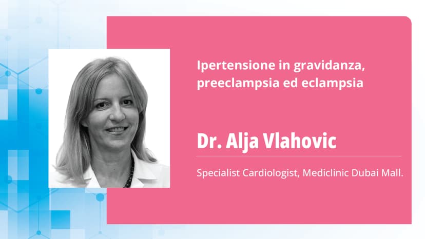 Ipertensione in gravidanza, preeclampsia ed eclampsia