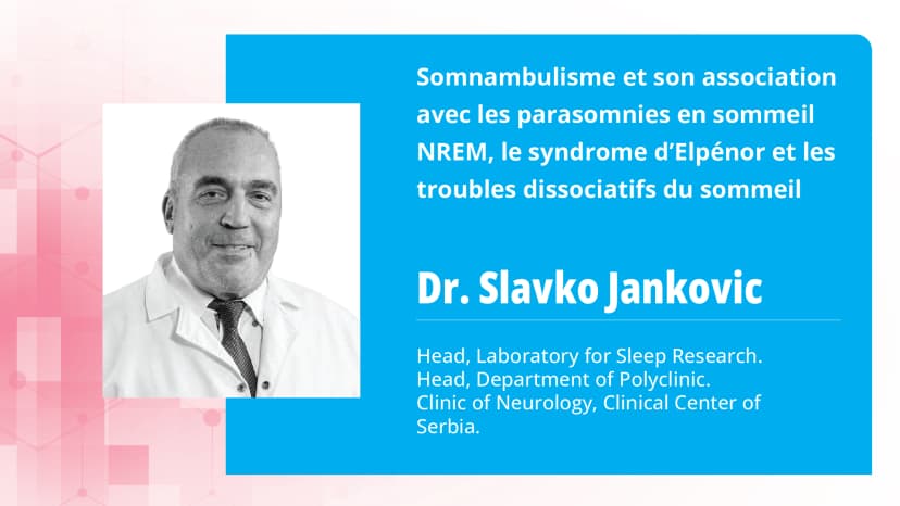 Somnambulisme et son association avec les parasomnies en sommeil NREM, le syndrome d’Elpénor et les troubles dissociatifs du sommeil