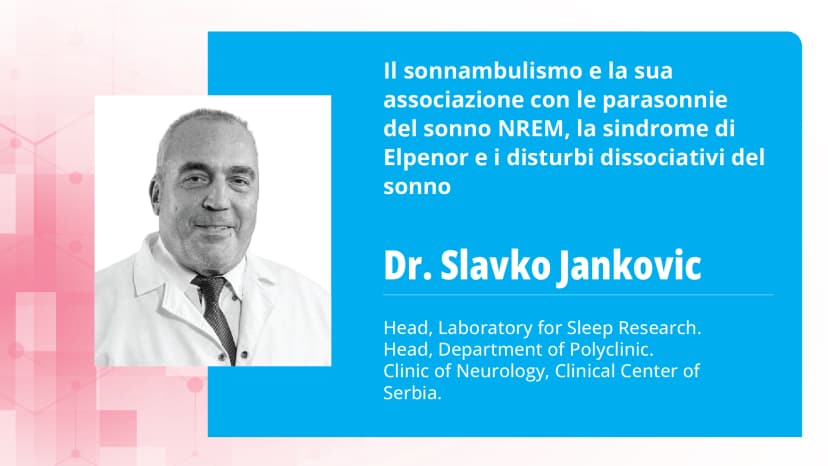 Il sonnambulismo e la sua associazione con le parasonnie del sonno NREM, la sindrome di Elpenor e i disturbi dissociativi del sonno