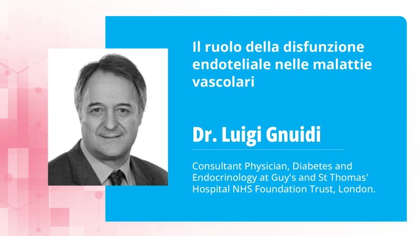 Il ruolo della disfunzione endoteliale nelle malattie vascolari
