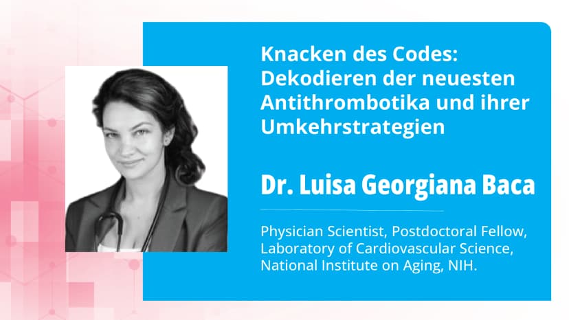 Teil 2: Knacken des Codes: Die Bedeutung von antithrombotischen Umkehrwirkstoffen
