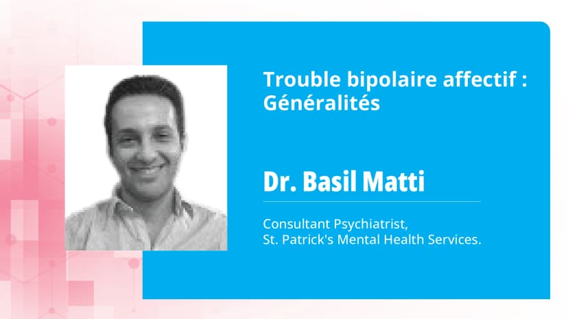 Trouble bipolaire affectif : Généralités