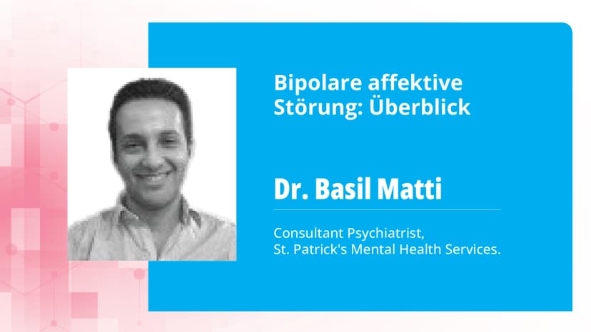 Bipolare affektive Störung: Überblick