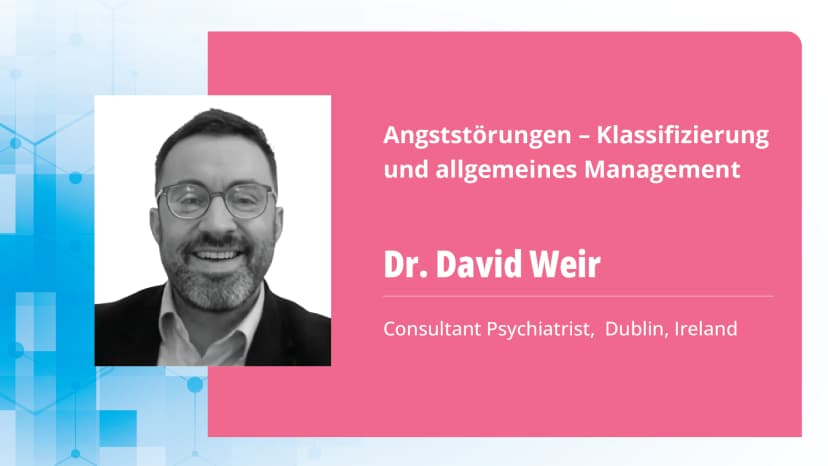 Angststörungen – Klassifizierung und allgemeines Management