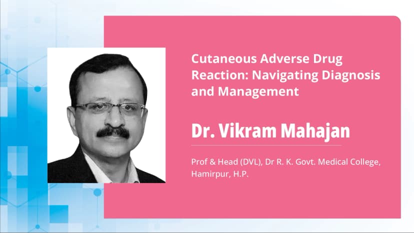 Part 2: Cutaneous Adverse Drug Reaction: Diagnostic Testing, Assessment and Management