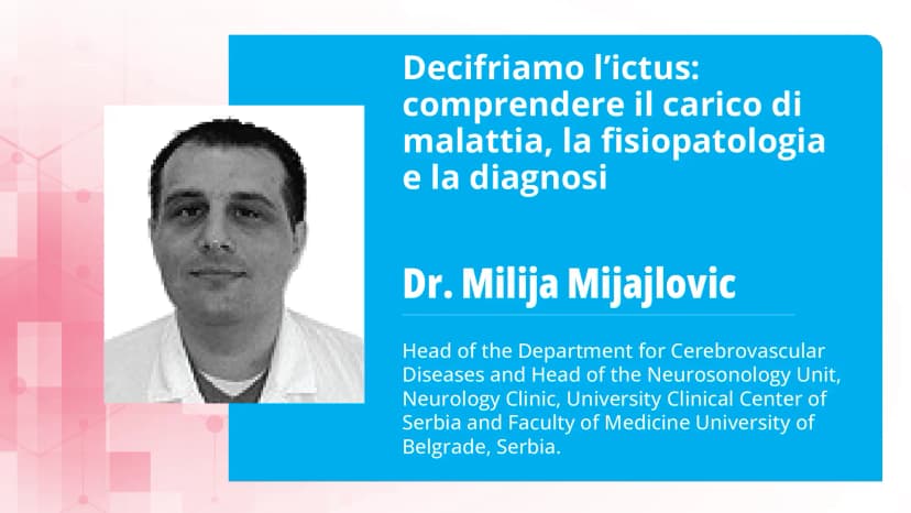 Parte 3: Decifriamo l’ictus: gli elementi essenziali della gestione dell’ictus