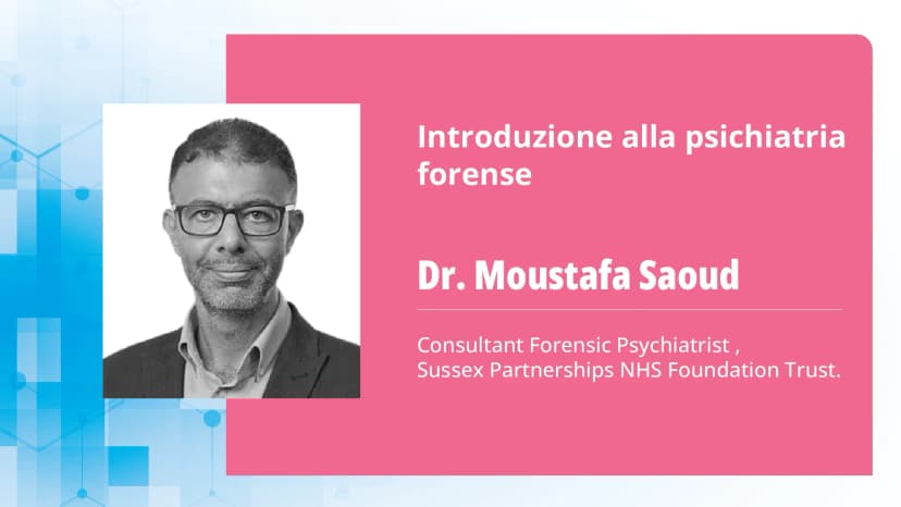 Parte 2: Salute mentale, criminalità e valutazione del rischio nella psichiatria forense