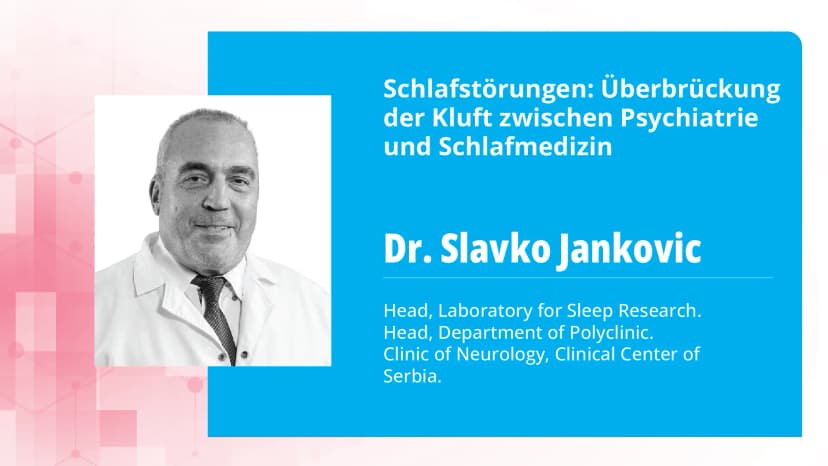 Teil 2: Schlafstörungen: Überbrückung der Kluft zwischen Psychiatrie und Schlafmedizin