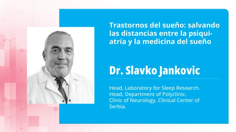 Parte 2: Trastornos del sueño: salvando las distancias entre la psiquiatría y la medicina del sueño