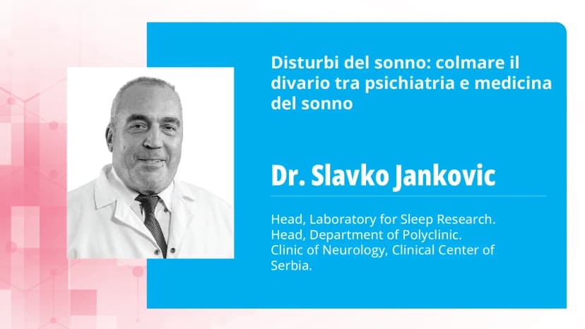 Parte 2: Disturbi del sonno: colmare il divario tra psichiatria e medicina del sonno