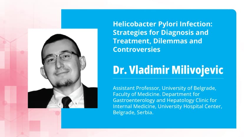 Part 2: Helicobacter Pylori Infection: Treatment Strategies and Understanding Antibiotic Susceptibility