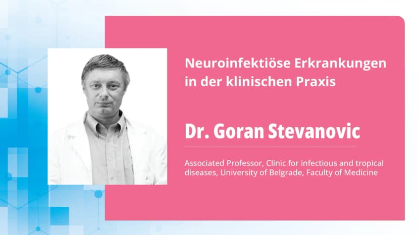 Teil 2: Neuroinfektiöse Erkrankungen in der klinischen Praxis