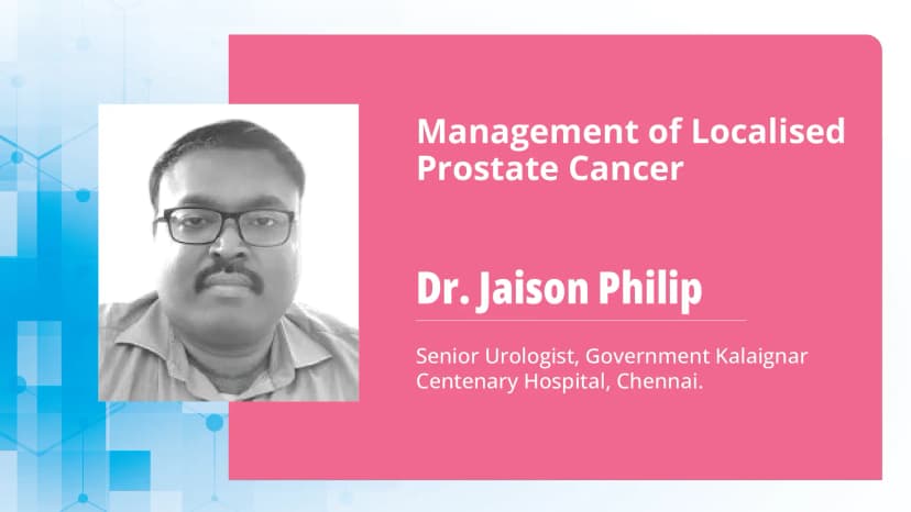 Management of Localised Prostate Cancer