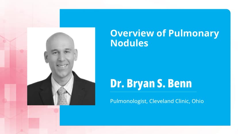 Overview of Pulmonary Nodules