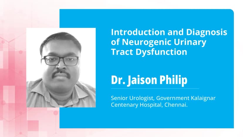 Introduction and Diagnosis of Neurogenic Urinary Tract Dysfunction