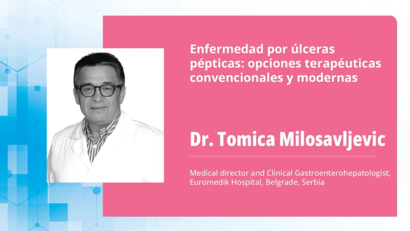 Enfermedad por úlceras pépticas: opciones terapéuticas convencionales y modernas