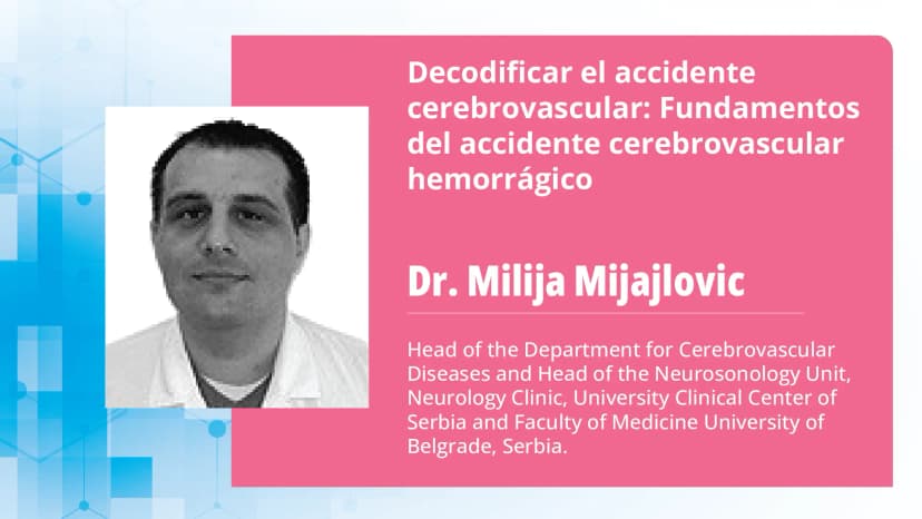 Decodificar el accidente cerebrovascular: fundamentos del accidente cerebrovascular hemorrágico