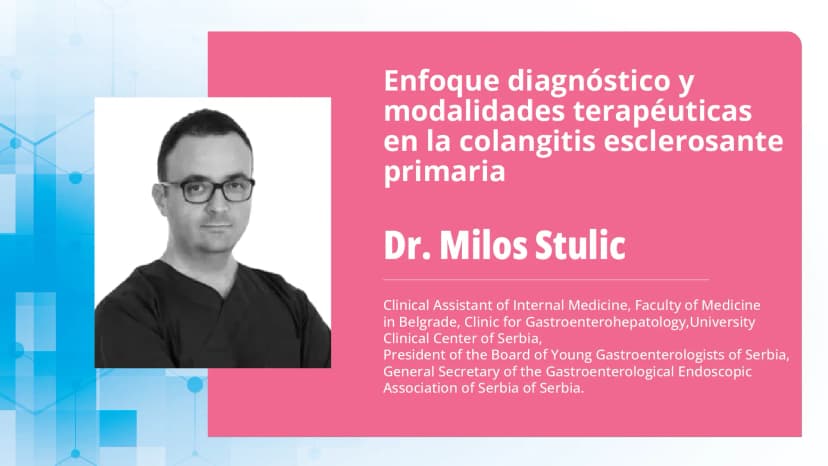 Enfoque diagnóstico y modalidades terapéuticas en la colangitis esclerosante primaria