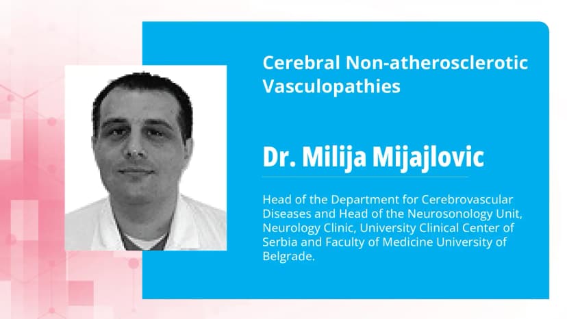 Part 2: Cerebral Non-atherosclerotic Vasculopathies