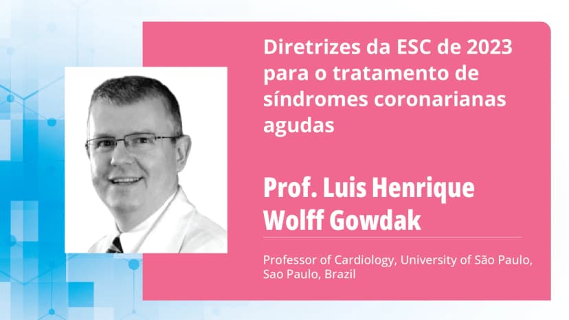 Parte 2: Insights das Diretrizes da ESC de 2023: Estratégias antitrombóticas e tratamento de longo prazo