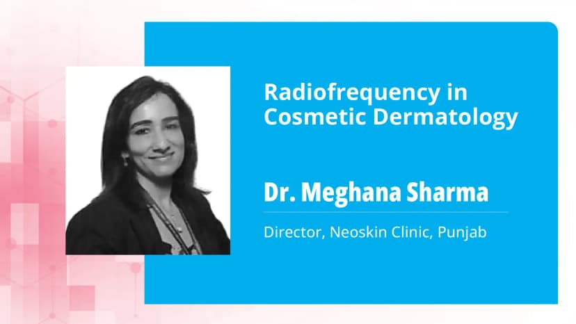 Radiofrequency in Cosmetic Dermatology