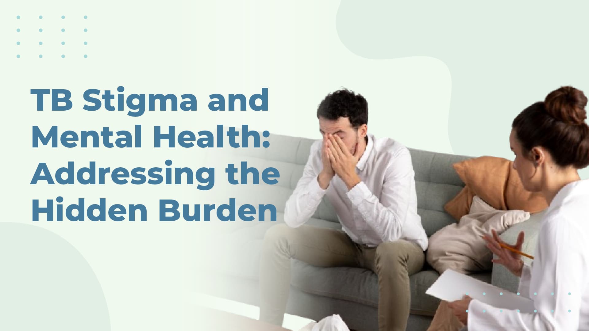 TB Stigma and Mental Health: Addressing the Hidden Burden