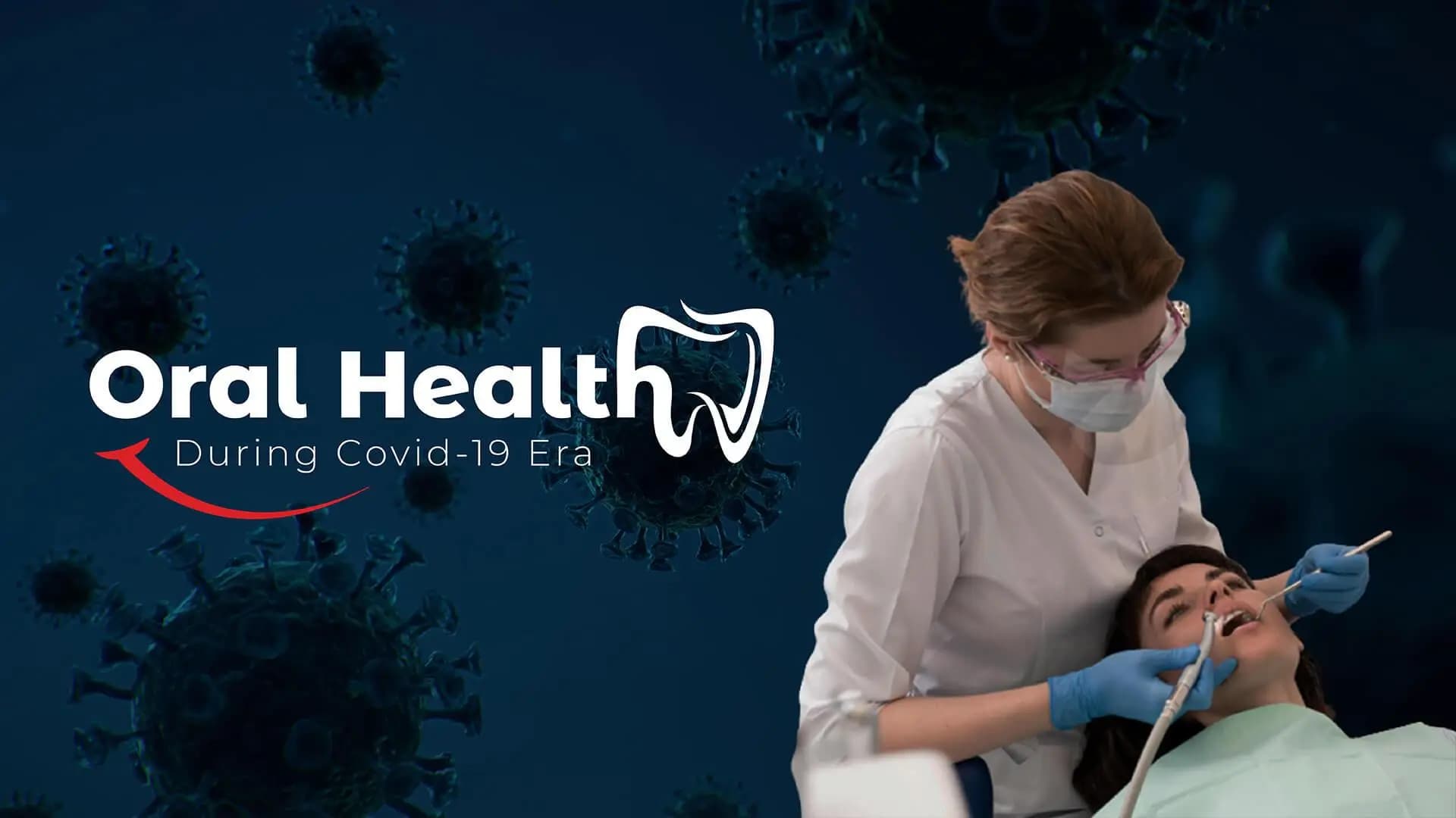 Oral Health during COVID-19 Era