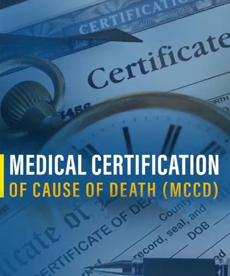 Medical Certification of Cause of Death (MCCD)