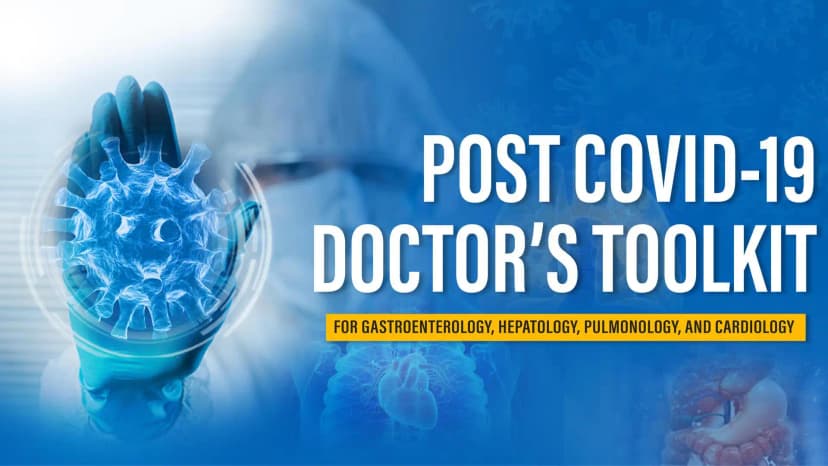 Post Covid19- Master Panel Post Covid19 - Doctors Toolkit for Gastroenterology, Hepatology, Pulmonology, and Cardiology