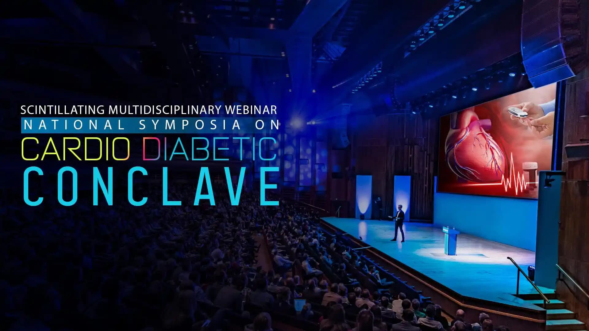 Scintillating Multidisciplinary Webinar  National Symposia on Cardio Diabetic Conclave