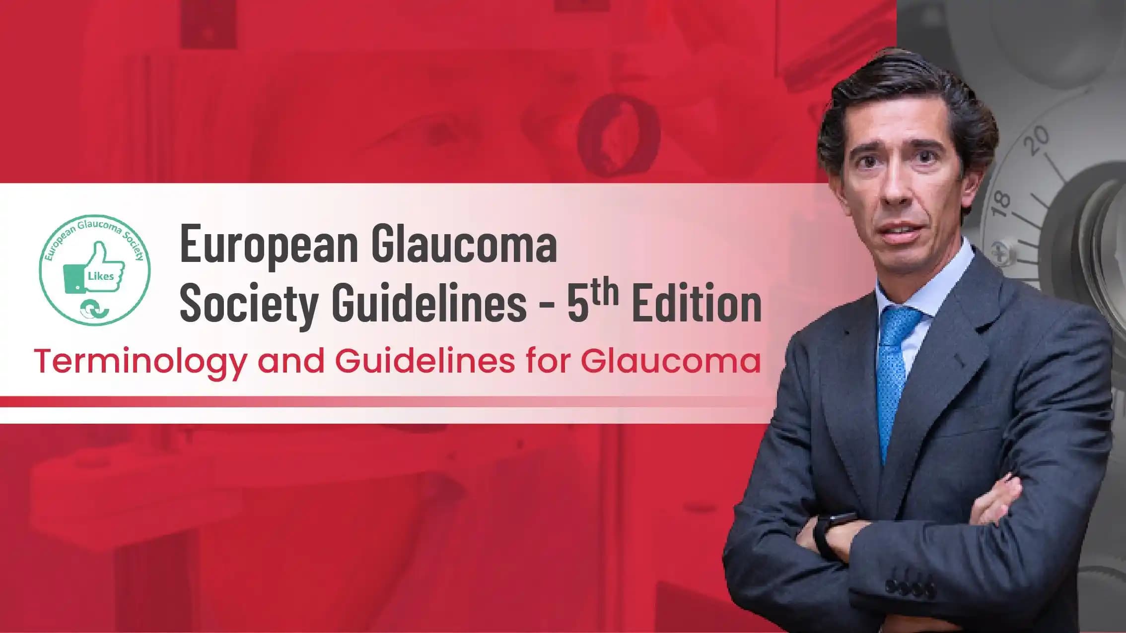 European Glaucoma Society Guidelines - 5th Edition: Terminology and  Guidelines for Glaucoma - Español