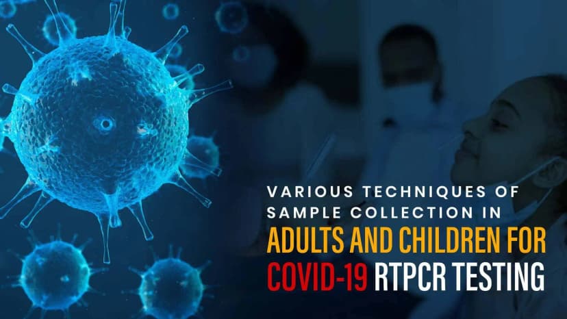 Collection Storage and Shipment of Nasopharyngeal Samples for COVID-19 in Adult and Pediatric Patients
