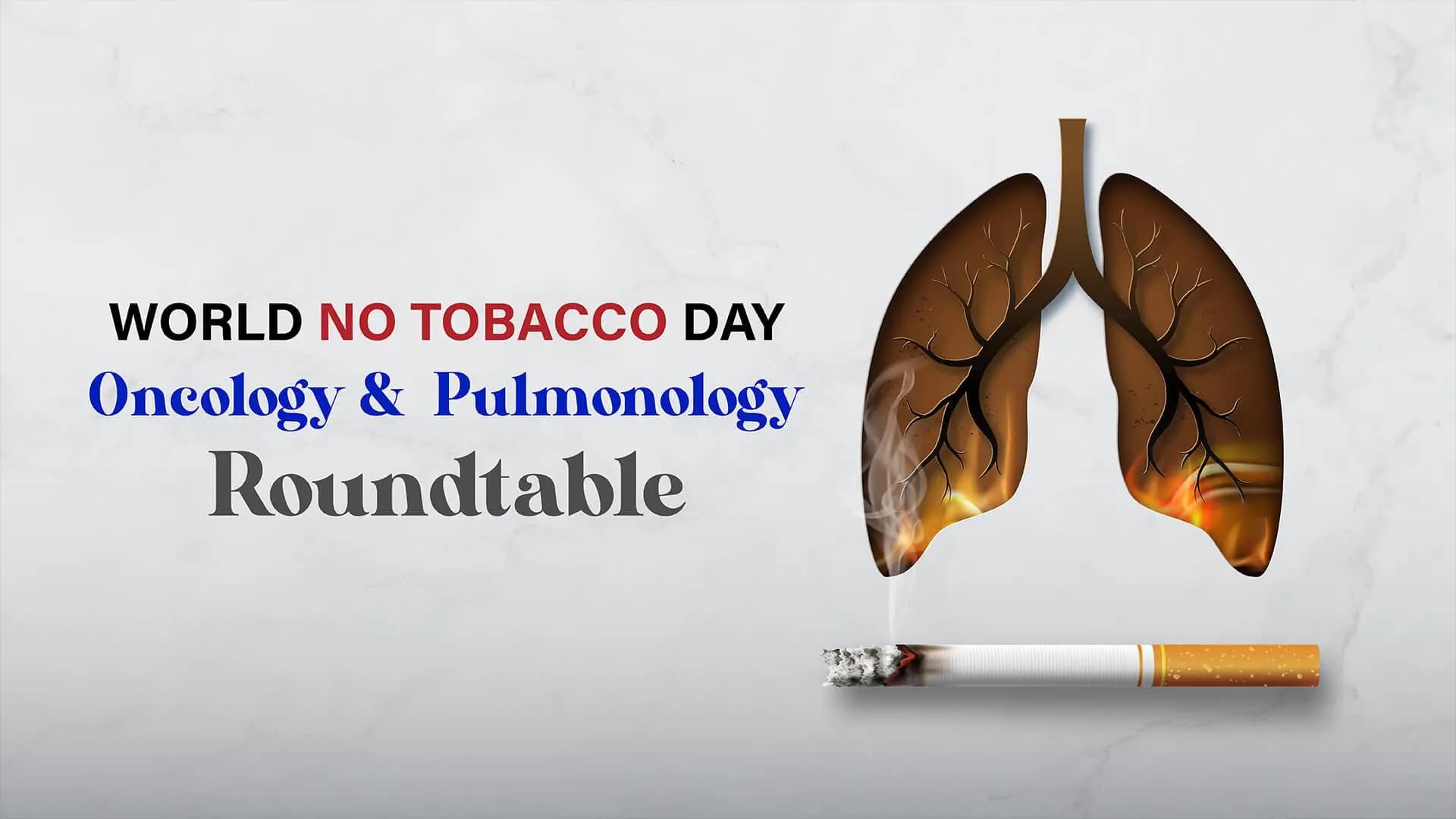 World No Tobacco Day: Oncology & Pulmonology Roundtable