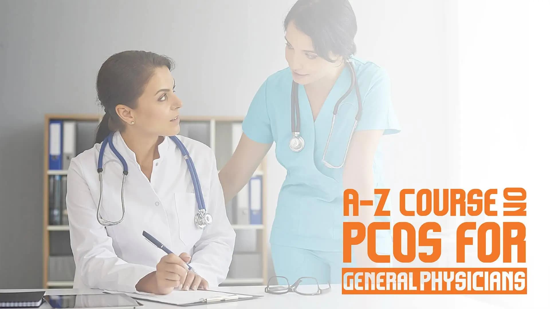 A-Z Course on PCOS for General Physicians