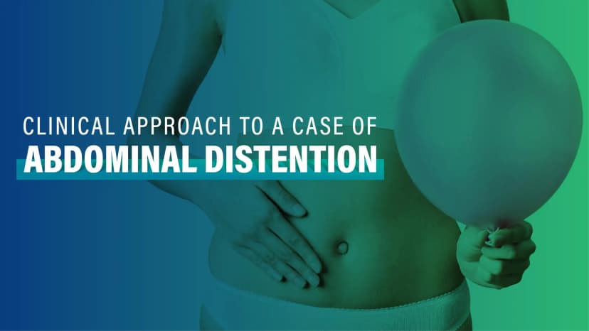 Clinical Approach to A Case of Abdominal Distention