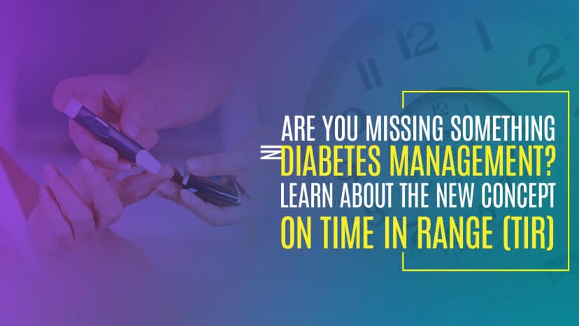 Role of Time In Range and Continuous Glucose Monitoring System in the Clinical scenario