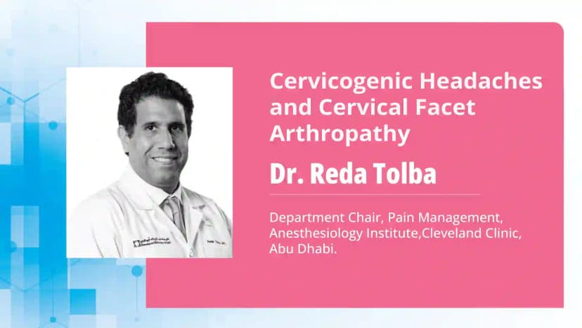 Cervicogenic Headaches and Cervical Facet Arthropathy