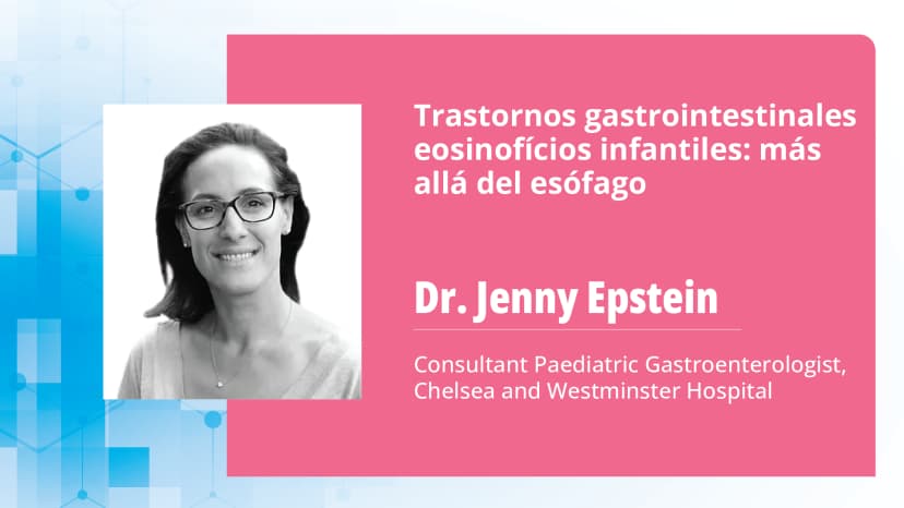 Trastornos gastrointestinales eosinofícios infantiles: más allá del esófago