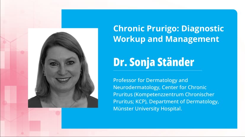 Chronic Prurigo: Diagnostic Workup and Management